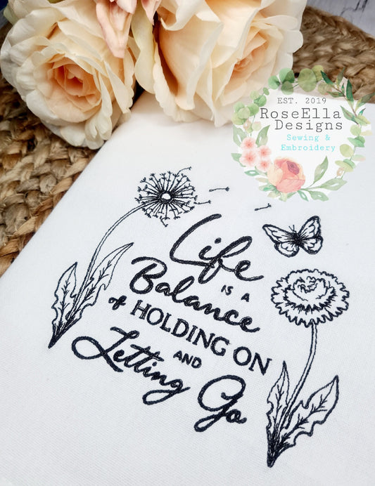 Embroidered Cotton Tea towel "Life Is A Balance"